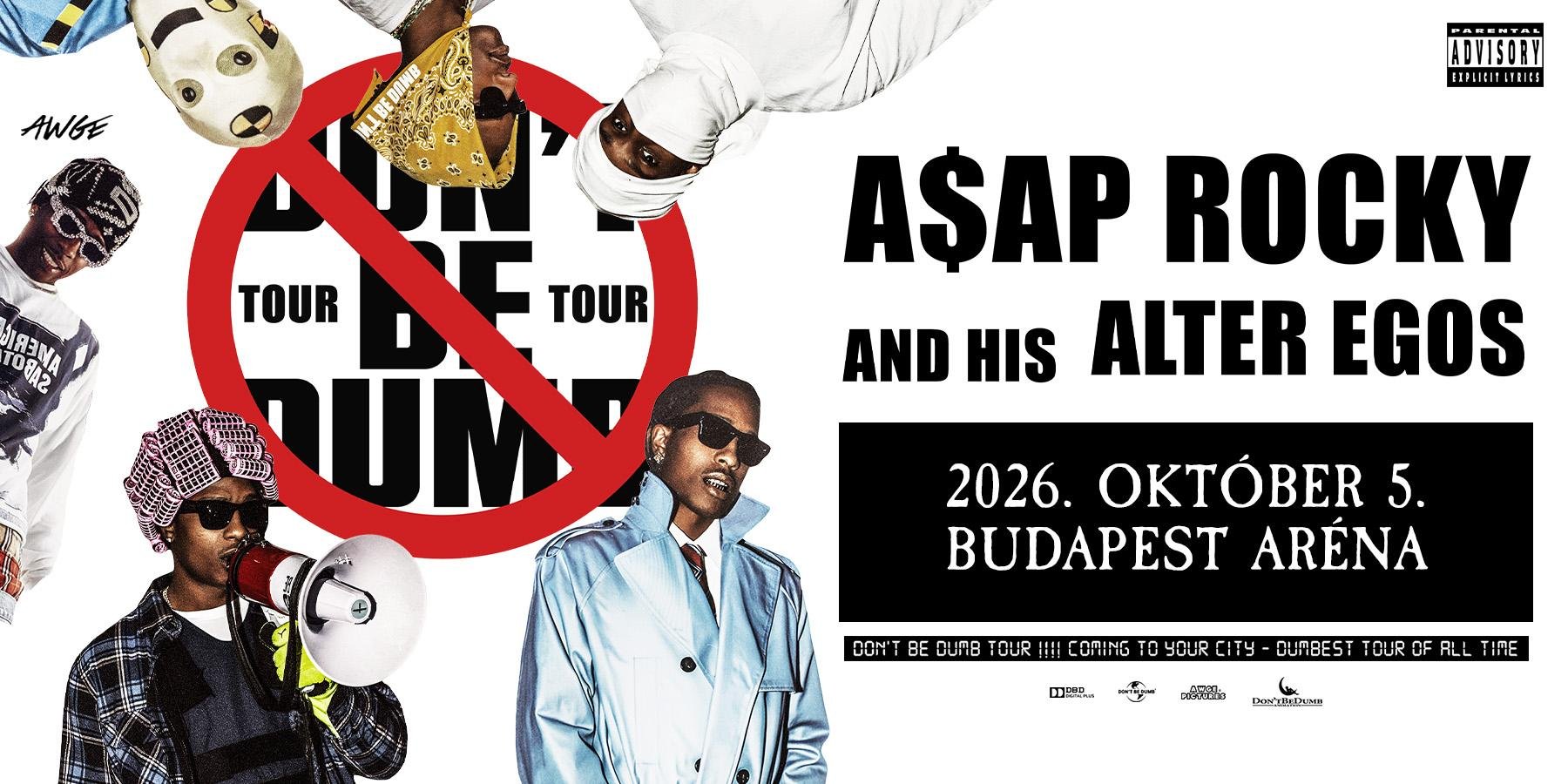 A$AP Rocky and his Alter Egos — Don't Be Dumb Tour, 5 October 2026, Budapest Aréna